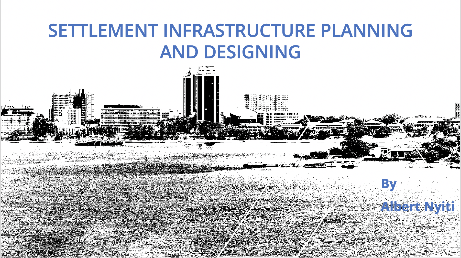 HI 312 Settlement Infstructure Planning and Designing Studio
